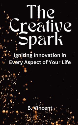 bokomslag The Creative Spark