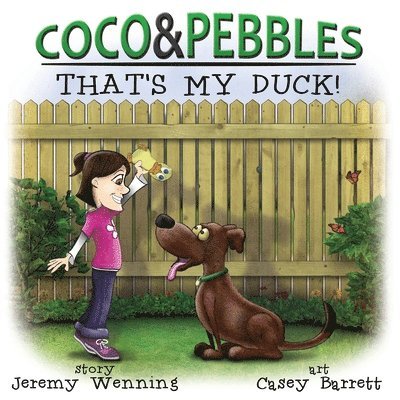 Coco & Pebbles That's My Duck 1