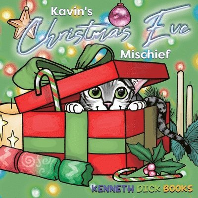 Kavin's Christmas Eve Mischief 1