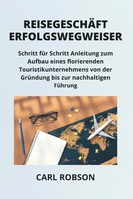 bokomslag Reisegeschfterfolgswegweiser