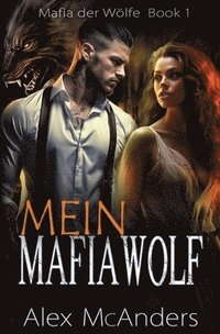 bokomslag Mein Mafiawolf