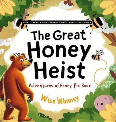 Great Honey Heist