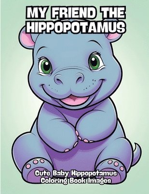 bokomslag My Friend the Hippopotamus