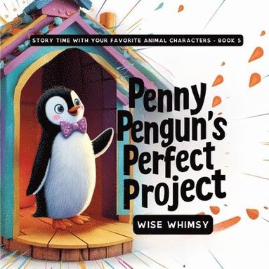 bokomslag Penny Penguin's Perfect Project
