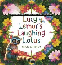 bokomslag Lucy Lemur's Laughing Lotus