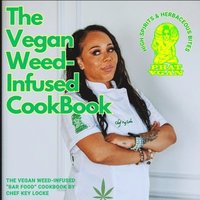 bokomslag The Vegan Weed Infused Cookbook