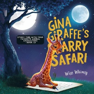 bokomslag Gina Giraffe's Starry Safari