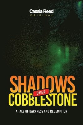 Shadows over Cobblestone (A Novel) 1