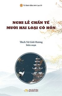 bokomslag Nghi Th?c Ch?n T? M??i Hai Lo?i Cô H?n