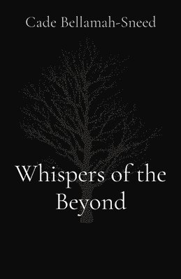 Whispers of the Beyond 1