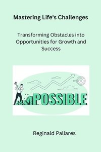 bokomslag Mastering Life's Challenges