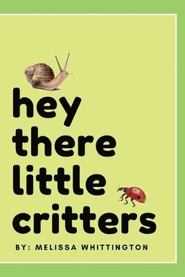 Hey There Little Critters 1