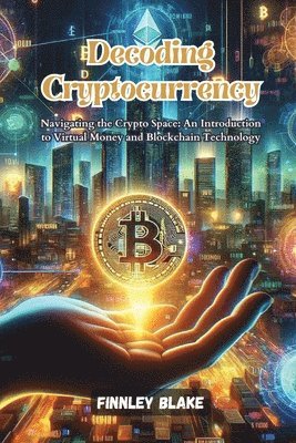 Decoding Cryptocurrency 1