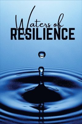 bokomslag Waters of Resilience (A Novel)