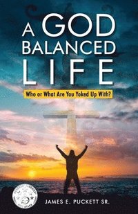 bokomslag A God-Balanced Life