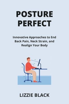 Posture Perfect 1