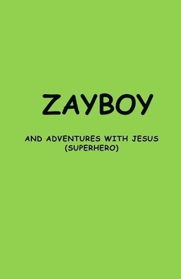 bokomslag Zayboy and Adventures with Jesus