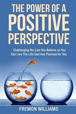 The Power Of A Positive Perspective 1