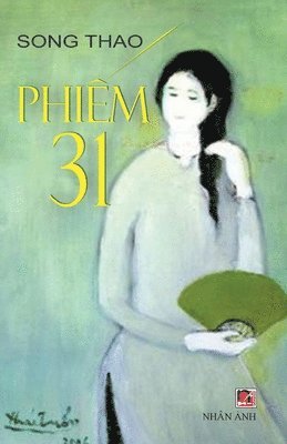 Song Thao - Phiếm 31, Häftad
