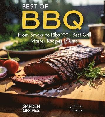 Jennifer Quinn - Best of BBQ Cookbook, Häftad