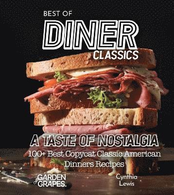 Cynthia Lewis - Best of Diner Classics Cookbook, Häftad