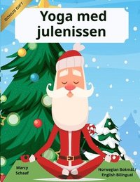 bokomslag Yoga med julenissen (Norwegian Bokmål / English Bilingual) Yoga with Santa