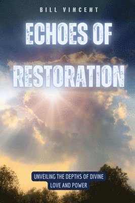 bokomslag Echoes of Restoration