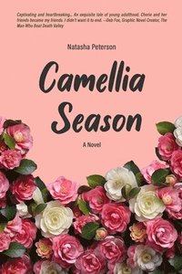 bokomslag CAMELLIA SEASON A Novel