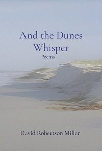 bokomslag And the Dunes Whisper