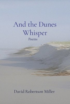 And the Dunes Whisper 1