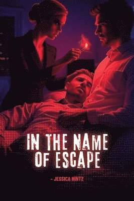 bokomslag In the Name of Escape