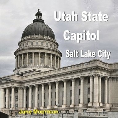 bokomslag Utah State Capitol