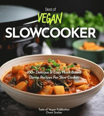 Owen Sinclair - Vegan Slowcooker Cookbook, Häftad