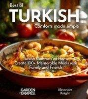 Alexander Knight - Turkish Comforts Cookbook, Häftad. Tillgänglighet: Lägg i varukorg