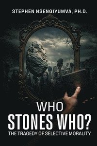 bokomslag Who Stones Who?