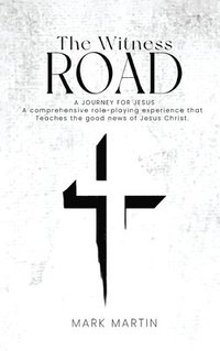 bokomslag The Witness Road - A Journey For Jesus