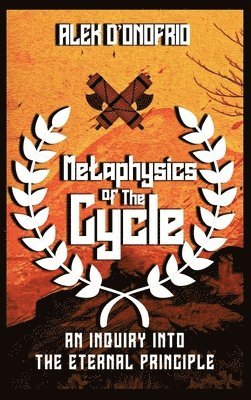 Metaphysics of the Cycle 1