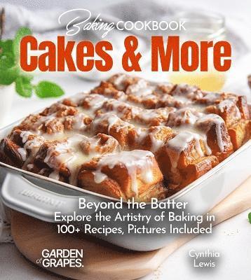 Cynthia Lewis - Baking Cookbook Cakes & More, Häftad