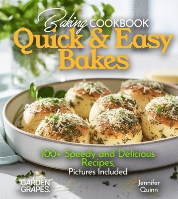 Jennifer Quinn - Baking Cookbook Quick and Easy Bakes, Häftad