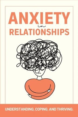 Anxiety in Relationships 1