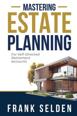 Mastering Estate Planning 1
