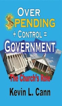 bokomslag Overspending + Control = Government