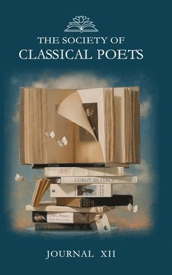 bokomslag The Society of Classical Poets Journal XII