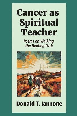 Cancer as Spiritual Teacher 1