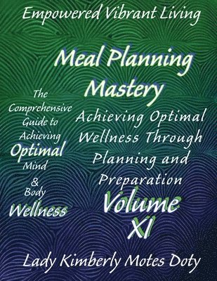 Volume XI Meal Planning Mastery 1