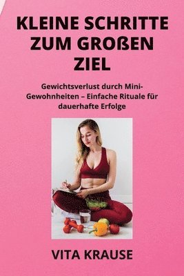 Kleine Schritte Zum Groen Ziel 1