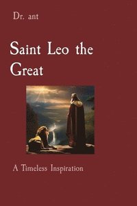 bokomslag Saint Leo the Great