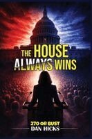 Dan Hicks - House Always Wins, Häftad