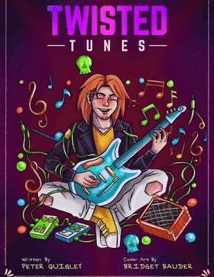 Peter Quigley - Twisted Tunes, Häftad