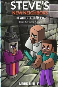bokomslag Steve's New Neighbors - The Wither Skeleton King Book 4